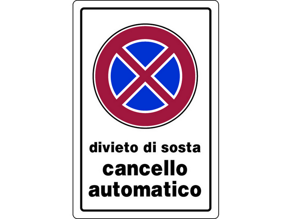 CARTELLO SEGNALETICO DIVIETO DI SOSTA CANCELLO AUTOMATICO  cm. 20x30