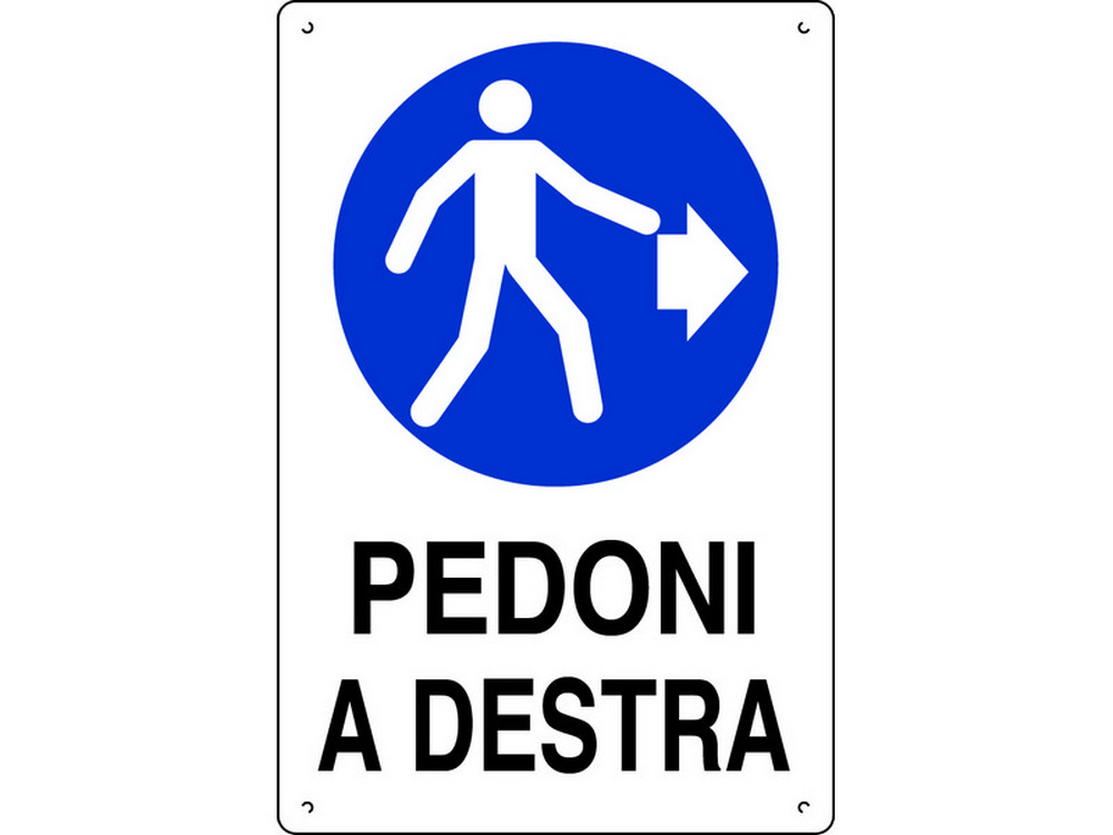 CARTELLO SEGNALETICO PEDONI A DESTRA  cm. 40x60