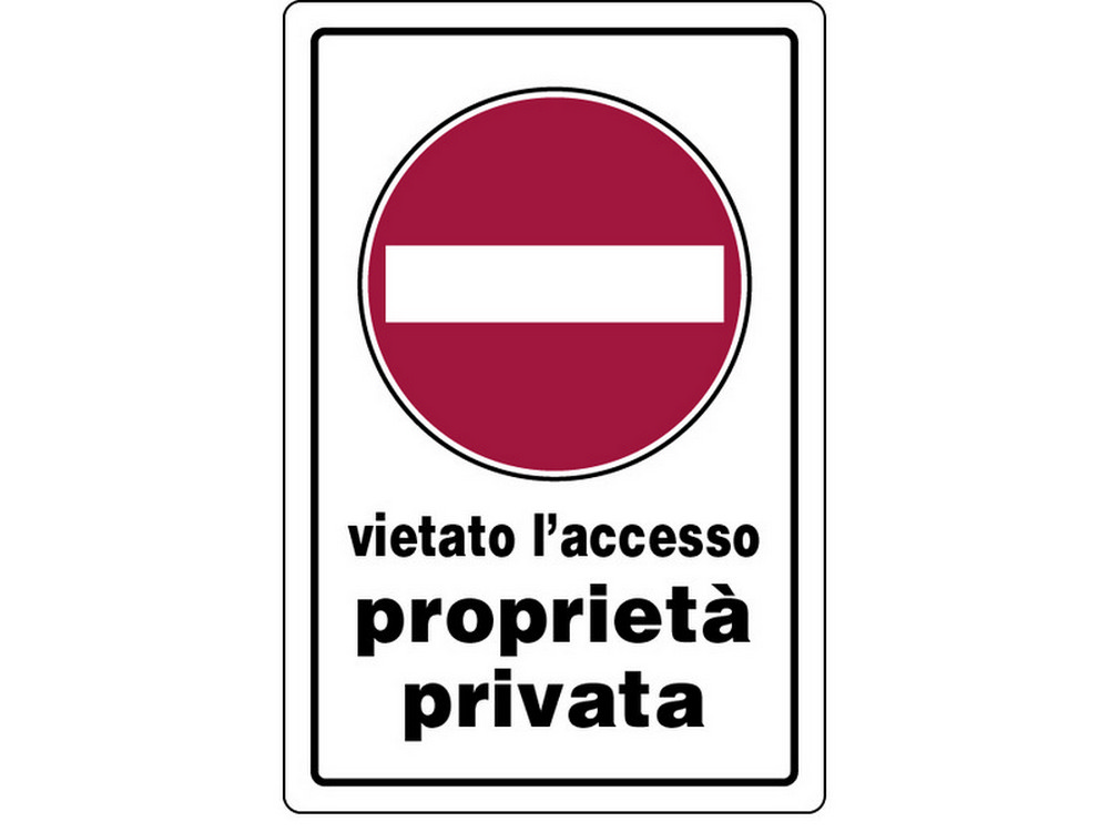 CARTELLO SEGNALETICO PROPRIETÀ PRIVATA ACCESSO VIETATO  cm. 20x30