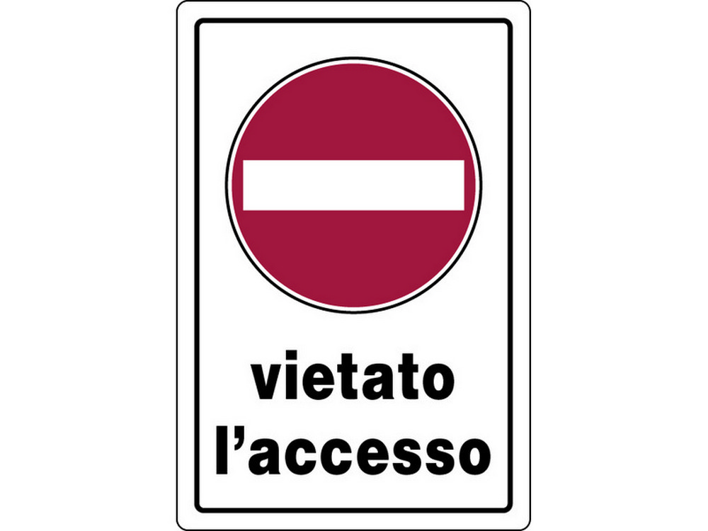 CARTELLO SEGNALETICO VIETATO L'ACCESSO  cm. 20x30
